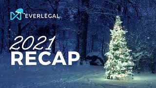 EVERLEGAL 2021 RECAP