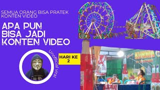 semua orang bisa pratek konten video || Apa pun bisa jadi konten video