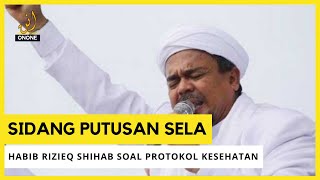 SIDANG PUTUSAN SELA HABIB RIZIEQ SHIHAB ATAS PERKARA TES SWAB RS UMMI