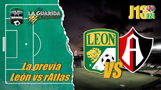 La previa, León vs Atlas