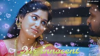 💕💝🥰{ Mr innocent } 😘💞Teena Bala cute WhatsApp love status Tamil @felixedit856