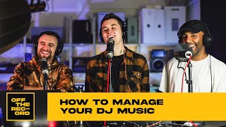 How To Manage Your DJ Music