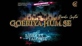 Goeriya   Ramola Guptar II SHAYRO MUSIC II Reena Records Centre