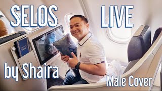 SELOS BY SHAIRA LIVE COVER | MALE COVER | RYIAN F. ALMELOR