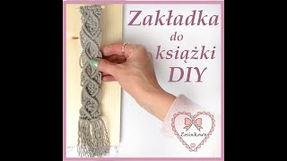 Zakładka do książki MAKRAMA (różne sploty diamentowe) / Macrame Bookmark Tutorial (DIY)