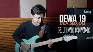 Dewa 19 - Dua Sedjoli Guitar Cover | Guitar One