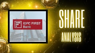 Idfc first bank share analysis for subscriber | Appox. 5.86L CR deposite will they reach in 2029?