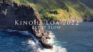 Kinohi Loa 2022 Let It Flow (Adult Trip)