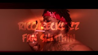 Rico Recklezz - Fan Sumthin