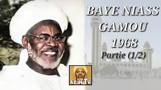 BAYE NIASS Gamou 1968 (partie 1 début)