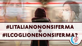 #litalianononsiferma o #ilcoglionenonsiferma?