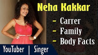 Neha Kakkar Biography with Body Facts (Height, Weight, Age) | Gyan Junction