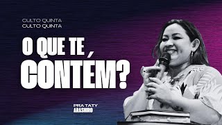 O que te contém?  l Pra. Taty Arashiro