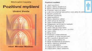 Miroslav Moravec - POZITIVNÍ MYŠLENÍ - meditace pro muže