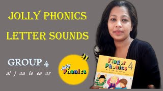 JOLLY PHONICS - GROUP 4 LETTER SOUNDS (ai, j, oa, ie, ee, or )/ JP MASTERCLASS 101 PART 5/ V13