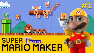 Makin That Mario! (Mario Maker #1)