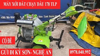 Gửi máy xới đất có đề chạy dầu 178 TLP đi Kỳ Sơn Nghệ An