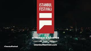 İstanbul Festivali tüm hızıyla devam ediyor!