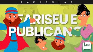 Fariseu e Publicano - Aplicativo da Bíblia