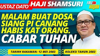 Kecam Orang Buat Salah Selepas Dijatuhkan Hukuman Adalah Dilarang - Ustaz Shamsuri Haji Ahmad