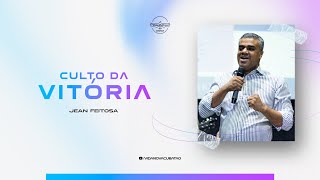 Culto da Vitória -  Jean Feitosa