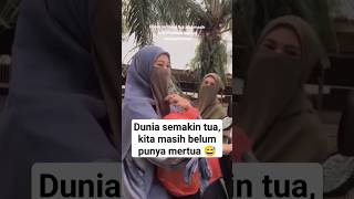 Dunia semakin tua kita masih belum punya mertua 😅