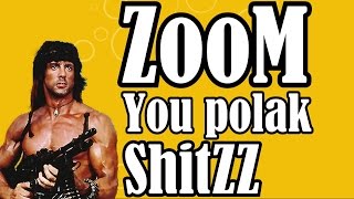 Zooom you POLAK SHITZZ!!!!! CS:GO funny moments