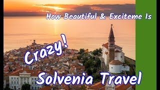 Most Beautiful Places Must Visit in Slovenia Travel