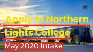 Northern Lights College: May 2020 Intake | Dawson Creek | British Columbia | Canada | Apply Global