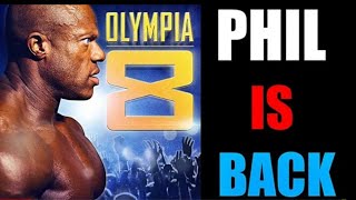 PHIL HEATH IS BACK IN  OLYMPIA 2⭕2⭕ !!