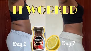 I DRANK COFFEE AND LEMON FOR 7 DAYS || Belly Fat Burner