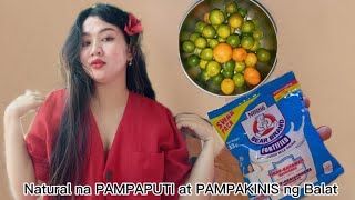 DIY ,GATAS AT CALAMANSI SUPER EFFECTIVE NA PAMPAPUTI|| DIY