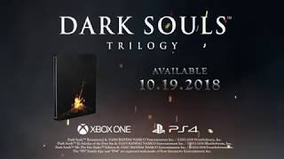 DARK SOULS TRILOGY   Announcement Trailer   PS4, X1