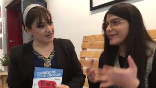 Reportage avec Gonca Kilicaslan changeons notre regard sur le handicap (avec Nermin Girisit)