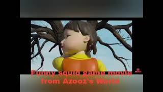 Funny squid game from Azooz's world movie.