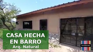 Una CASA SUSTENTABLE en BARRO | Arquitectura Natural