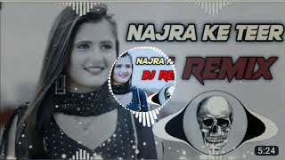 najra ke Teer remix song DJ Gourav Barna