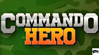 Commando Hero Gameplay