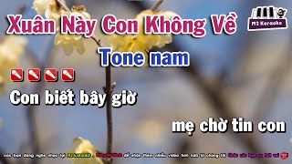 [Karaoke] Xuân Này Con Không Về | Tone nam