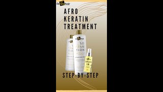 RenewHair Afro Keratin Step-by-Step#afrohair #afrosmoothing  #keratintreatment #afrohair