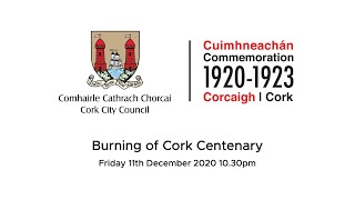 Burning of Cork Centenary