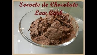 SORVETE DE CHOCOLATE LOW CARB