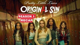 Pretty Little Liars Original Sin Season 1 Recap