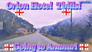 ORION HOTEL GOING TO ANANURI GEORGIA🇬🇪/TRAVEL AND WORKTV