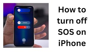 How to turn off SOS on iPhone