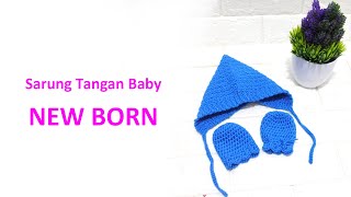 Tutorial Sarung Tangan Bayi 0 - 3 Bulan || Baby Gloves Tutorial ForNew Born