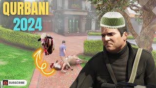 Qurbani 2k24 | Alhamdulliah Quarbani Kar Li | GTA 5 Gameplay | Urdu/Hindi Commentary