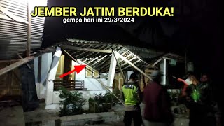 FULL VIDEO! Baru Terjadi Jember Jatim Berduka! Gempa Hari ini 29/3/2024, semua kaget!