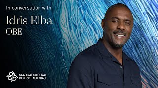 Idris Elba on how art reveals his true self | Saadiyat Cultural District Abu Dhabi