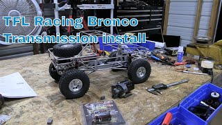 TFL Racing Ford Bronco Transmission Install